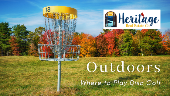 Play Disc Golf Around Morgantown, WV - Heritage Real Estate Co.