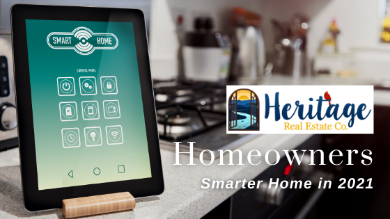 Smart Home Tips for 2021 - Heritage Real Estate Co.